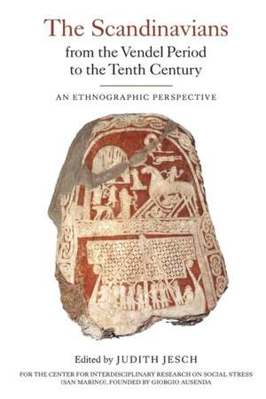 The Scandinavians from the Vendel Period to the – An Ethnographic Perspective de Judith Jesch