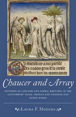 Chaucer and Array de Laura F Hodges
