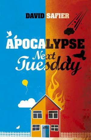 Apocalypse Next Tuesday de David Safier
