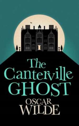 The Canterville Ghost de Oscar Wilde