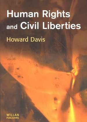 Human Rights and Civil Liberties de Howard Davis