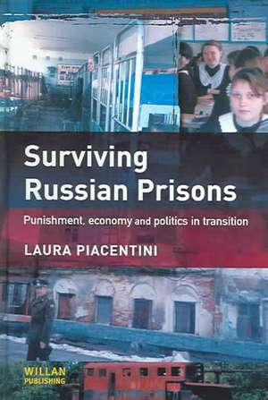 Surviving Russian Prisons de Laura Piacentini