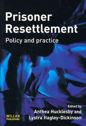 Prisoner Resettlement de Anthea Hucklesby