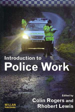 Introduction to Police Work de Colin Rogers