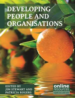 Developing People and Organisations de J. I. M. Stewart