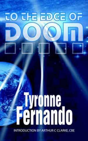 To the Edge of Doom de Tyronne Fernando