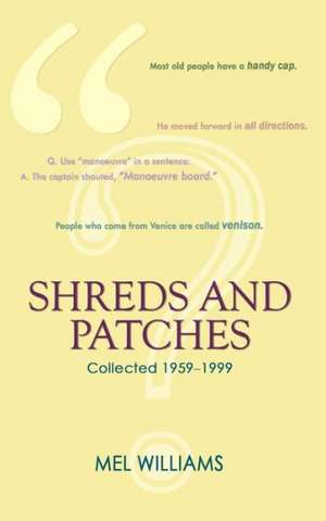 Shreds and Patches de Mel Williams