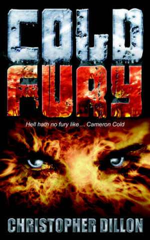 Cold Fury de Christopher Dillon