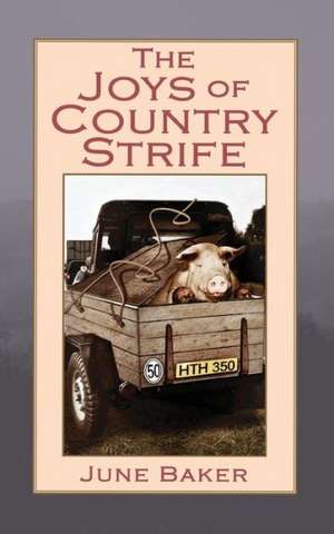 The Joys of Country Strife de June Baker