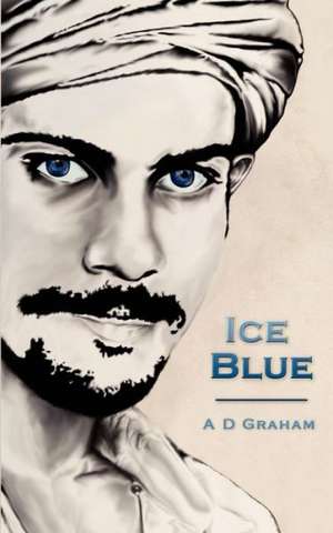 Ice Blue de A. D. Graham