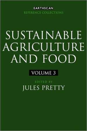 Sustainable Agriculture and Food de Jules Pretty