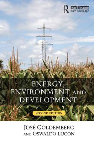 Energy, Environment and Development de Jose Goldemberg