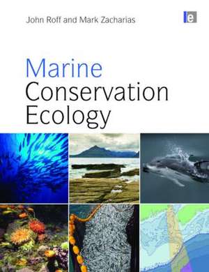 Marine Conservation Ecology de John Roff