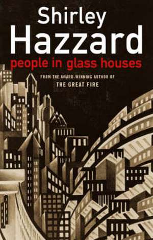 People In Glass Houses de Shirley Hazzard