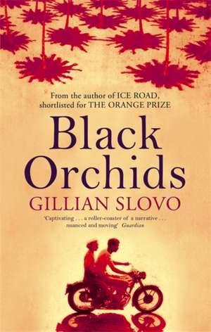 Black Orchids de Gillian Slovo