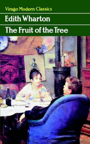 The Fruit of the Tree de Edith Wharton