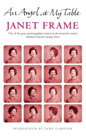 An Angel At My Table de Janet Frame