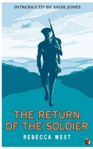 The Return Of The Soldier de Rebecca West