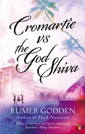 Cromartie vs The God Shiva de Rumer Godden