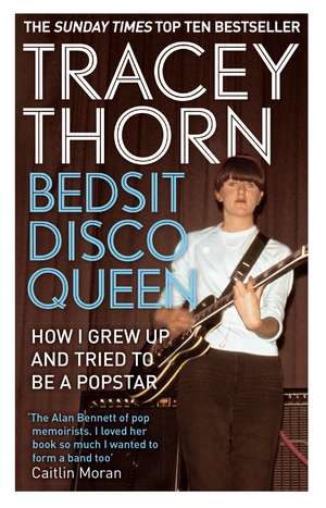 Bedsit Disco Queen de Tracey Thorn