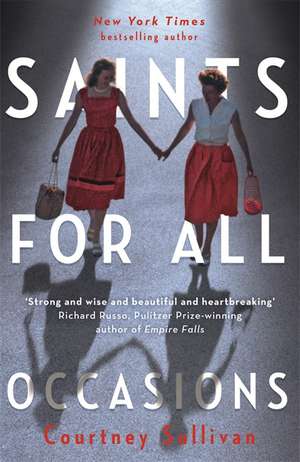 Saints for all Occasions de J. Courtney Sullivan