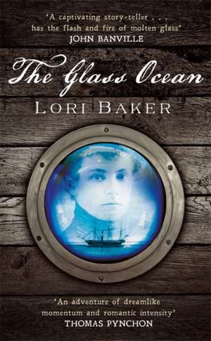 The Glass Ocean de Lori Baker