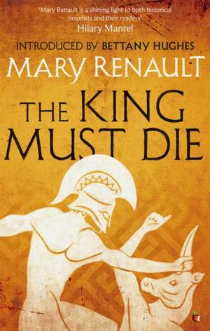 Renault, M: King Must Die