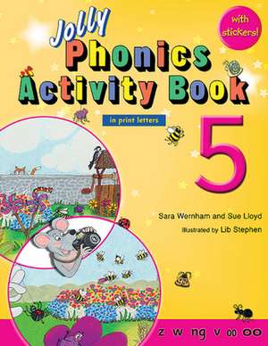 Jolly Phonics Activity Book 5 (in Print Letters) de Sara Wernham