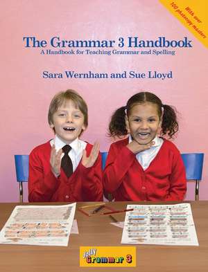 The Grammar 3 Handbook de Sara Wernham