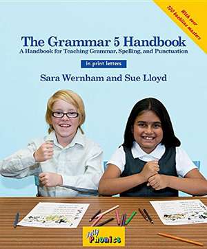 The Grammar 5 Handbook (in Print Letters) de Sara Wernham