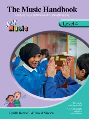 The Music Handbook - Level 4 de Cyrilla Rowsell