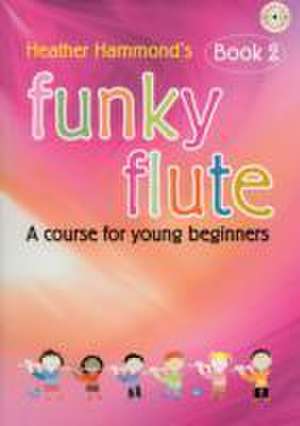 FUNKY FLUTE 2 STUDENT EDITION