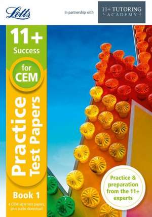 Letts 11+ Success -- 11+ Practice Test Papers Book 1, Inc. Audio Download: For the Cem Tests de Philip McMahon