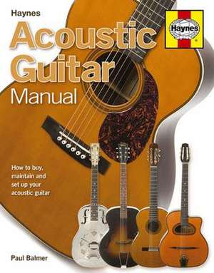 Balmer, P: Acoustic Guitar Manual