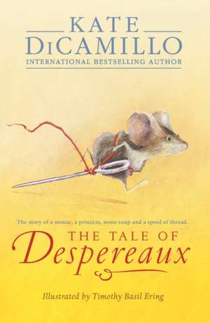 The Tale of Despereaux de Kate DiCamillo