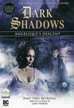 PARKER, L: DARK SHADOWS ANGELIQUES DESCENT PART 2 de Lara Parker