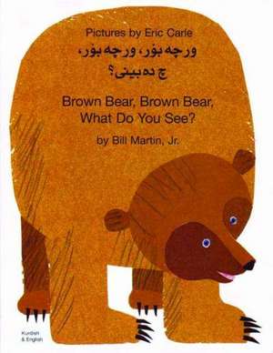 Martin, B: Brown Bear, Brown Bear, What Do You See? In Kurdi de BillJr. Martin