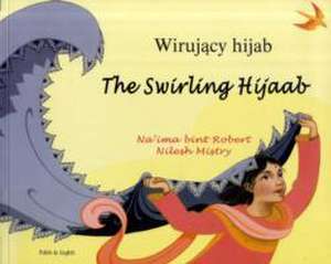 Robert, N: The Swirling Hijaab in Polish and English de NA'IMA BINT ROBERT