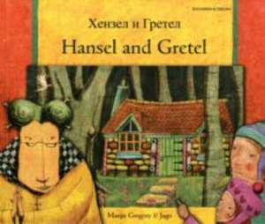 HANSEL AND GRETEL de MANJU GREGORY