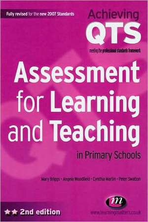 Assessment for Learning and Teaching in Primary Schools de Mary Briggs