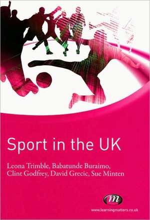 Sport in the UK de Leona Trimble