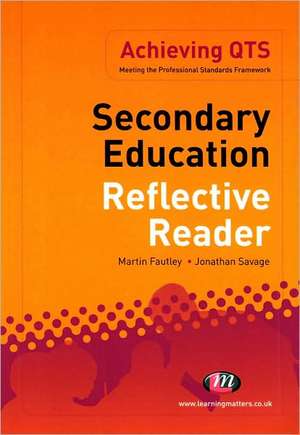 Secondary Education Reflective Reader de Jonathan Savage