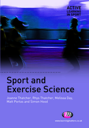 Sport and Exercise Science de Joanne Thatcher