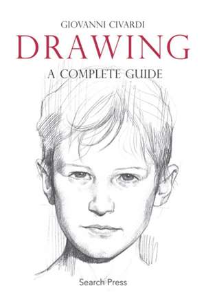 Drawing: A Complete Guide de Giovanni Civardi