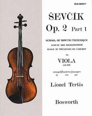 Sevcik for Viola: School of Bowing Technique, Opus 2 Part 1 de Otakar Sevcik