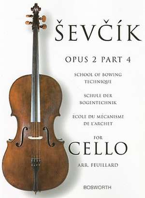 Sevcik for Cello - Opus 2, Part 4 de Otakar Sevcik