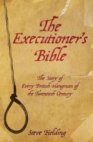 The Executioners Bible de Steve Fielding