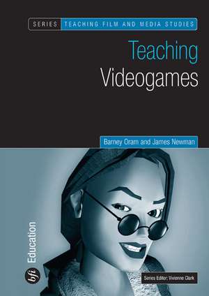 Teaching Video Games de Barney Oram