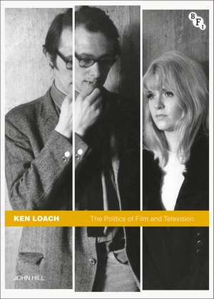 Ken Loach: The Politics of Film and Television de Research Fellow - Emeritus John Hill