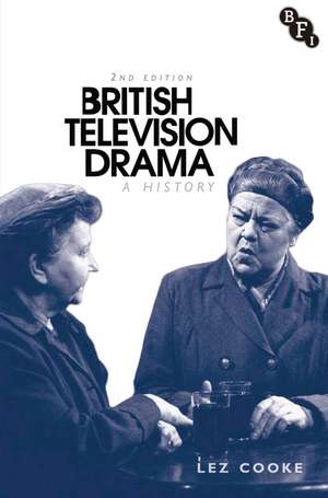 British Television Drama: A History de Lez Cooke